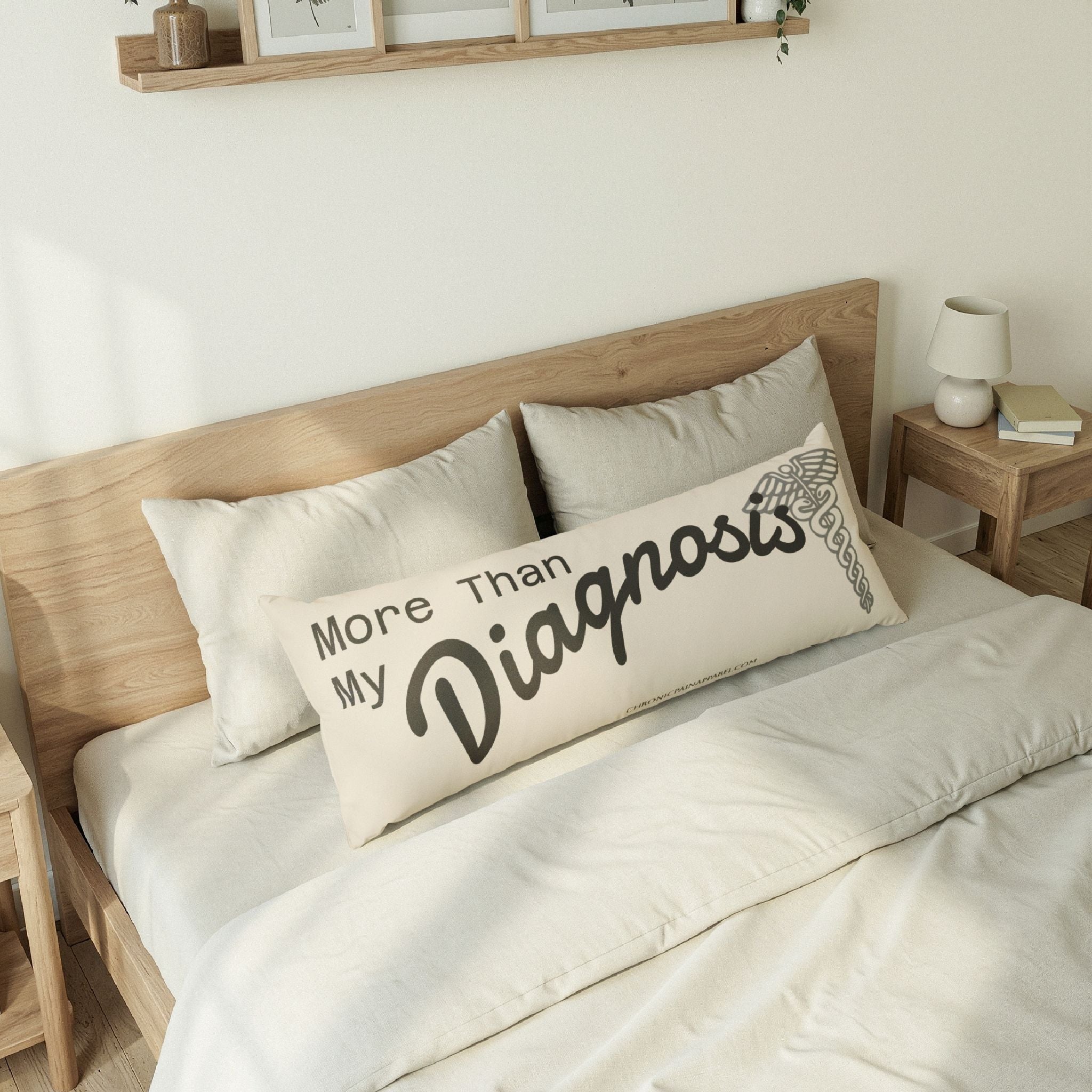 Body Pillow - More Than My Diagnosis