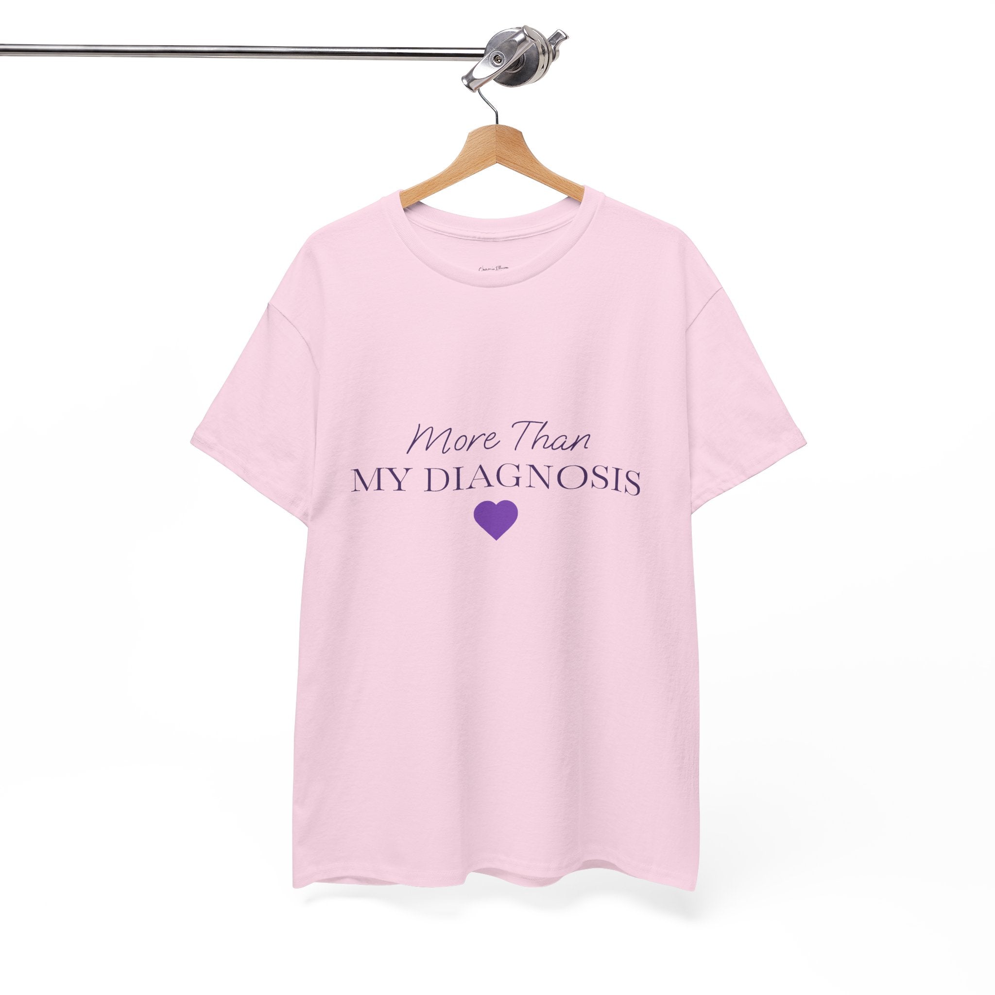 More Than My Diagnosis T-Shirt — Chronic Illness Awareness Tee