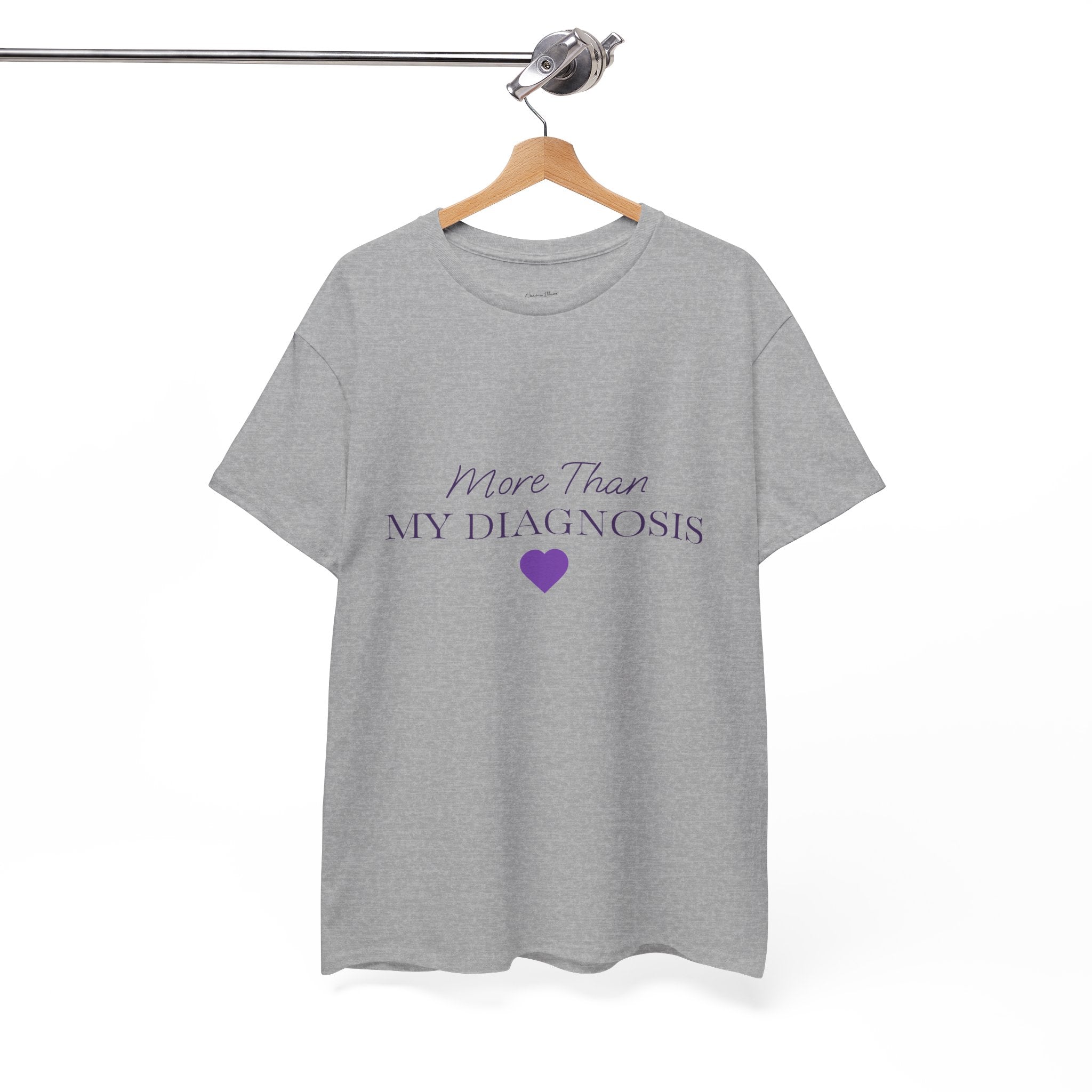 More Than My Diagnosis T-Shirt — Chronic Illness Awareness Tee