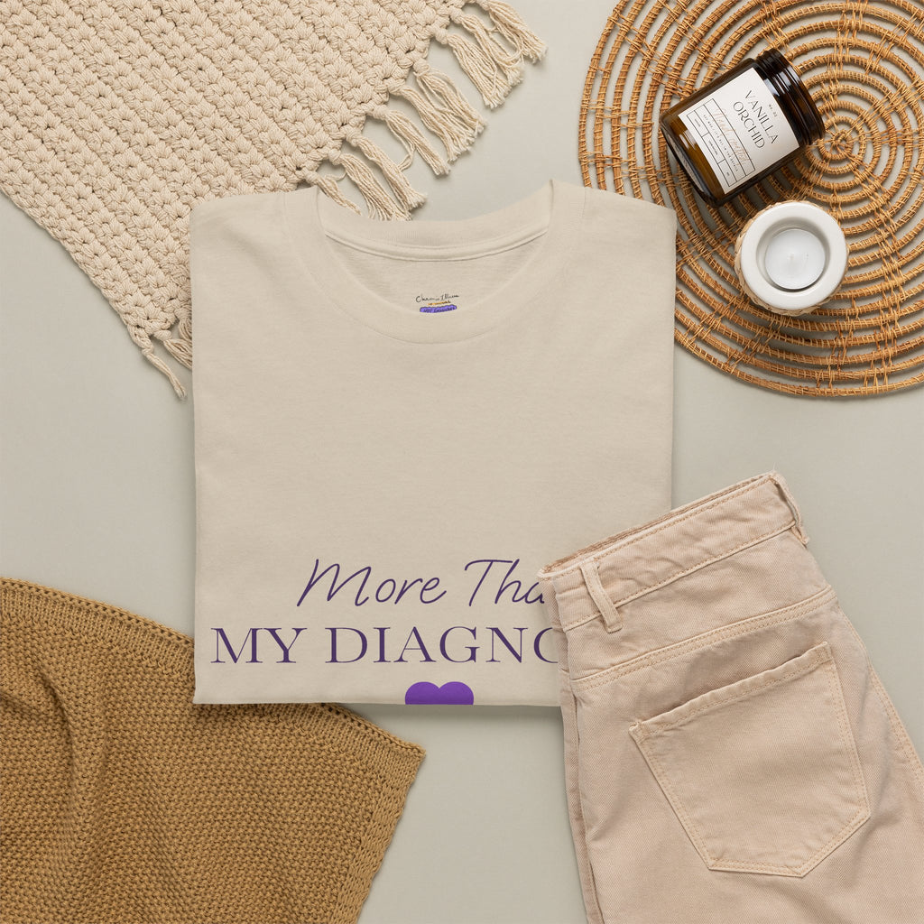 More Than My Diagnosis T-Shirt — Chronic Illness Awareness Tee