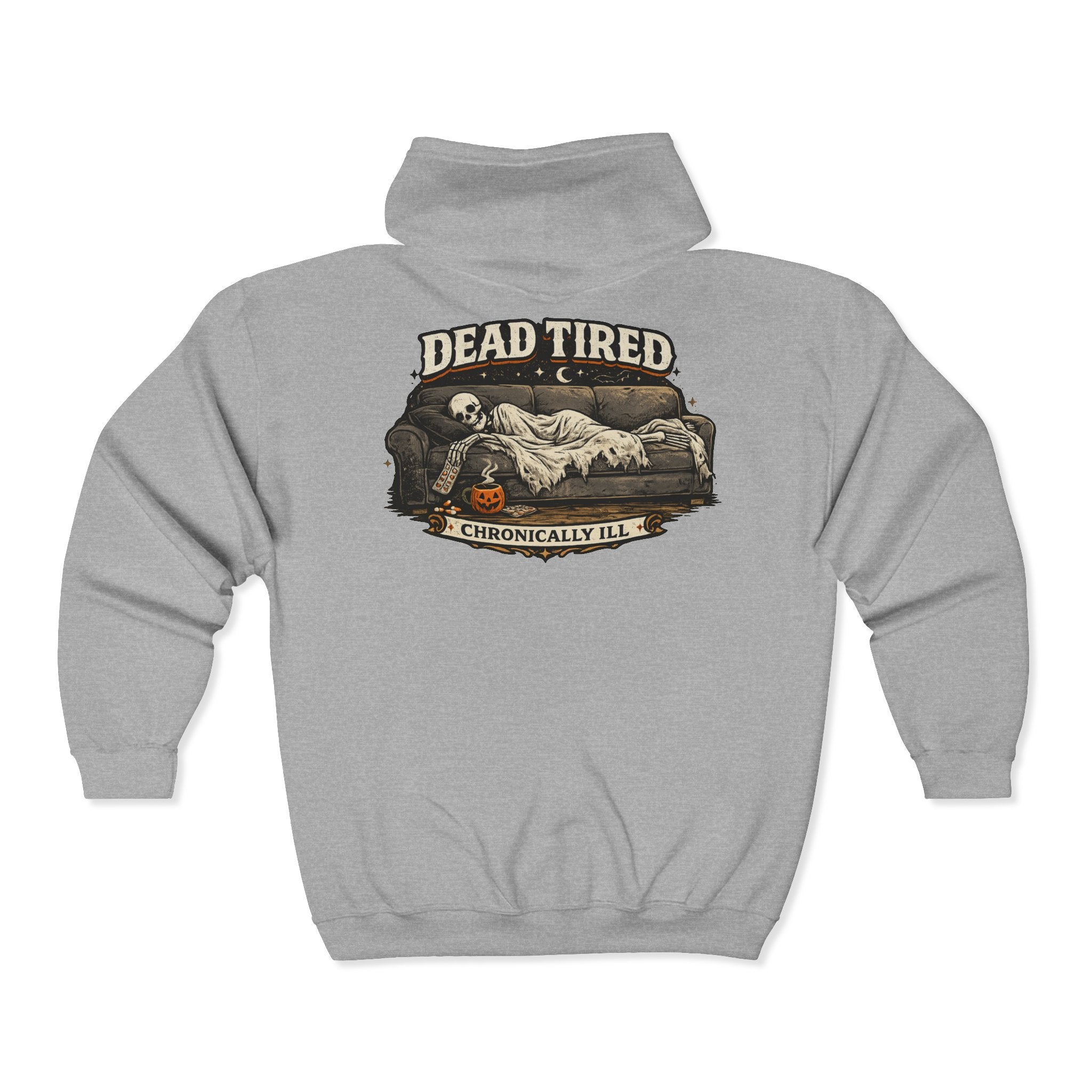 Halloween Warrior Wear - "Dead Tired: Chronically Ill" Full Zip Up Hoodie