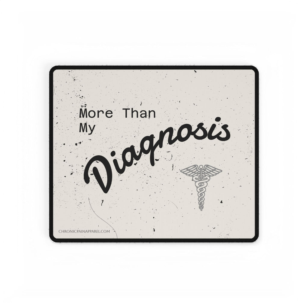 Desk Mat – "More Than My Diagnosis" Medical Awareness Desk Pad
