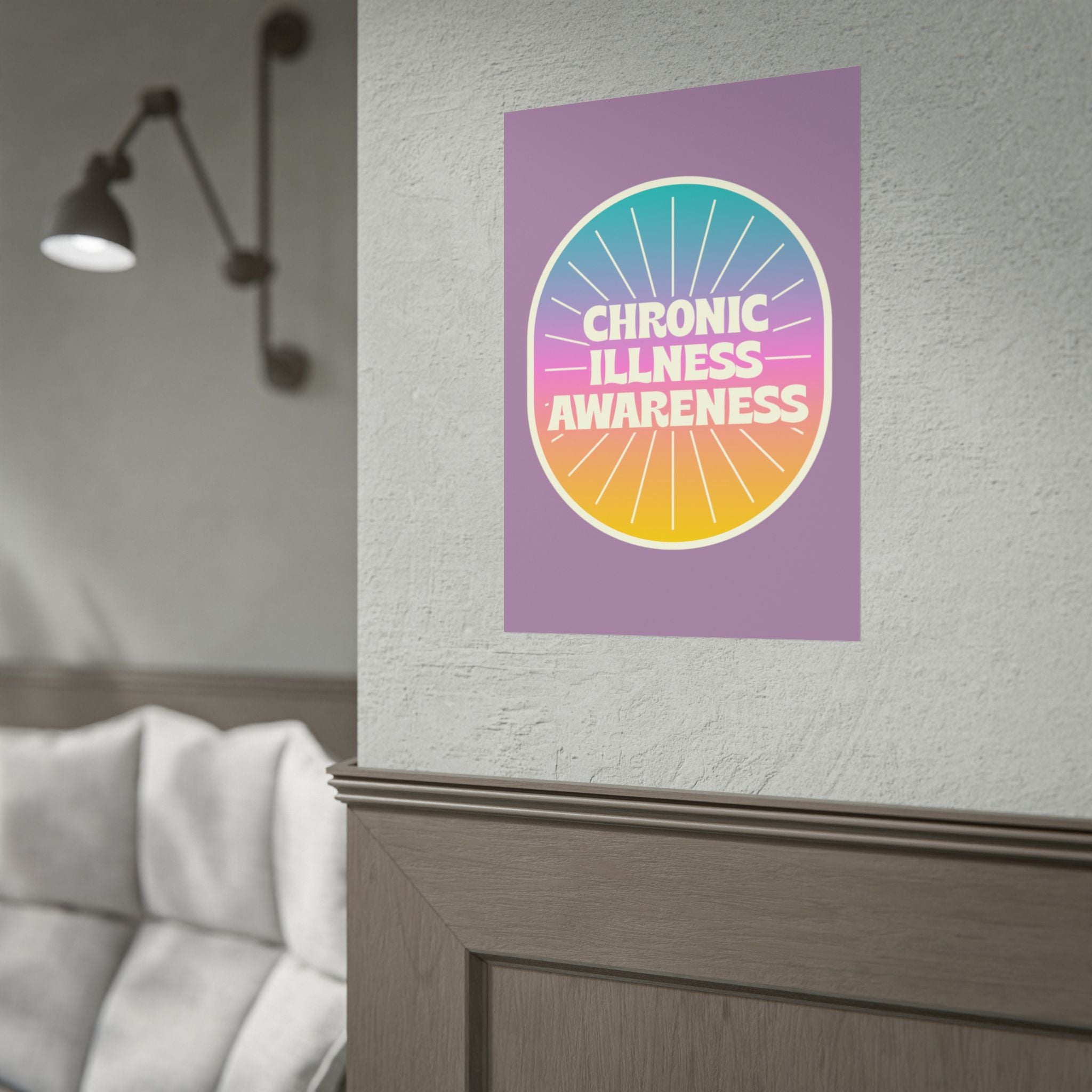 Chronic Illness Awareness - Rolled Poster