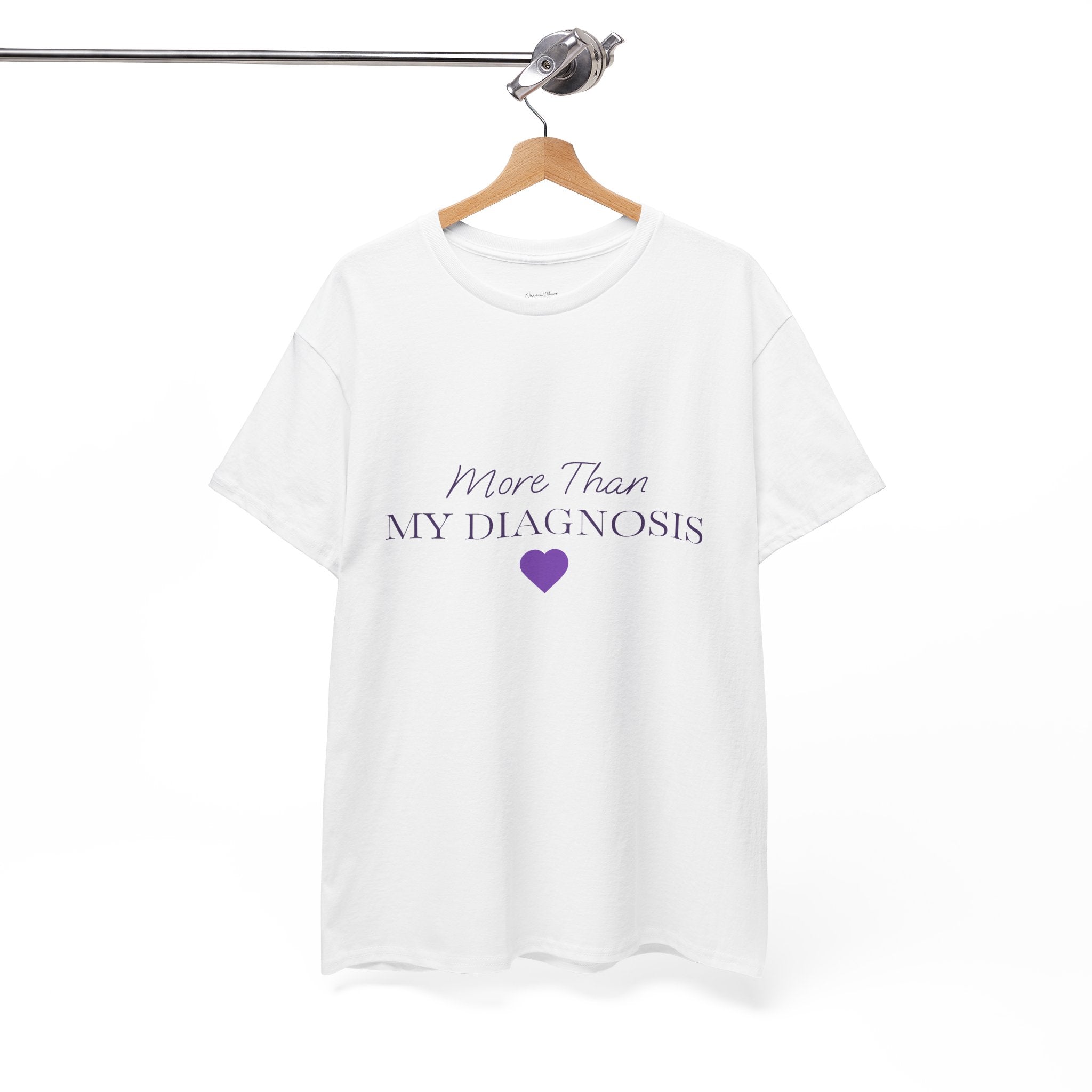 More Than My Diagnosis T-Shirt — Chronic Illness Awareness Tee