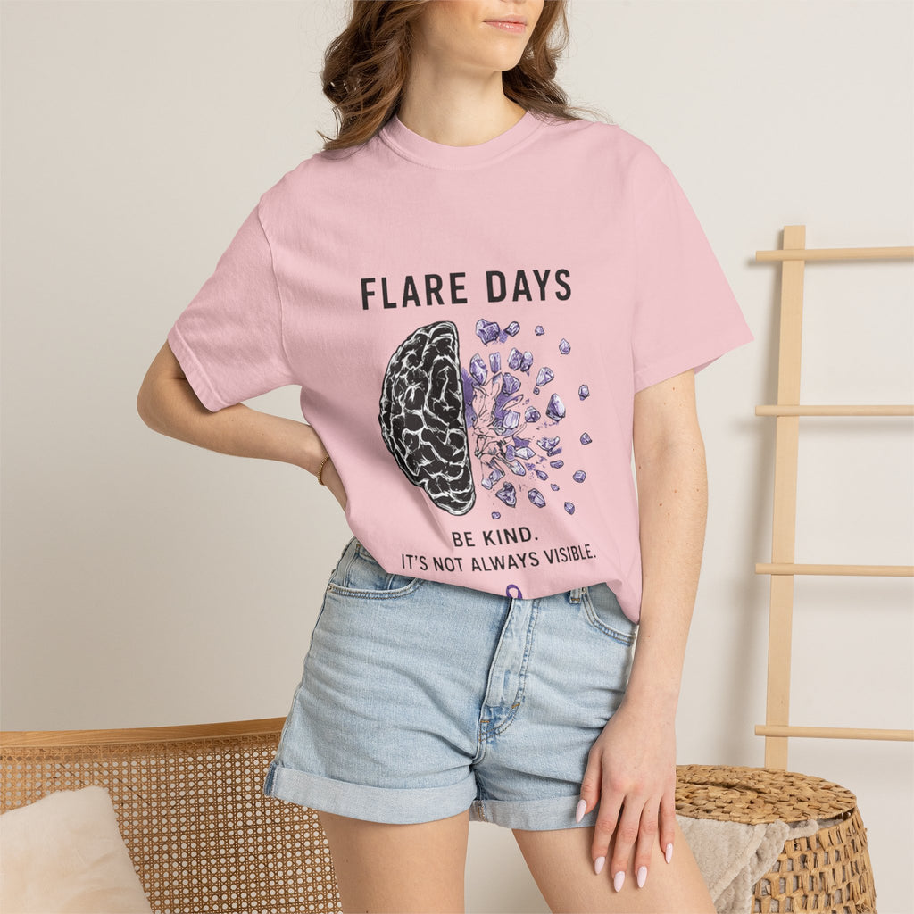 Flare Days T-Shirt — 'Be Kind, It's Not Always Visible' Invisible Illness Awareness Tee