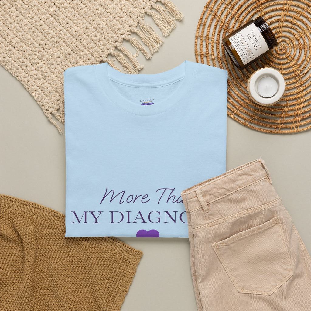 More Than My Diagnosis T-Shirt — Chronic Illness Awareness Tee