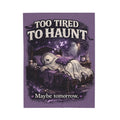Halloween Warrior Wear - "Too Tired to Haunt" Ghost Velveteen Throw